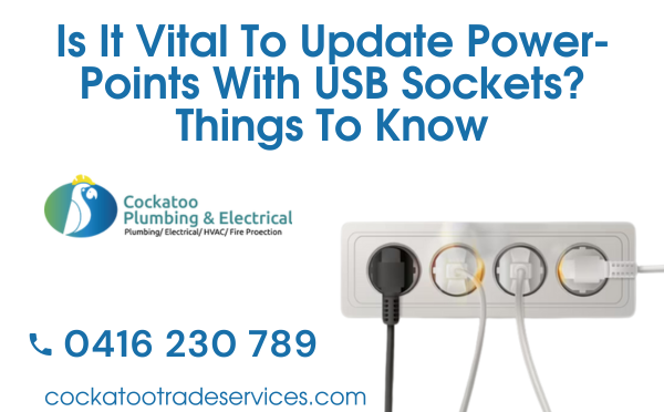 Is It Vital To Update Power-Points With USB Sockets? Things To Know